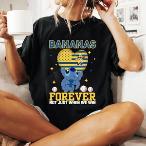 Bananas Forever Not Just When We Win T-shirt, Retro Baseball Shirt, Banana Fan Gift, Let&#39;s Go Bananas Shirt, Game Day Baseball Shirt