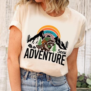 Seek Adventure Shirt, Raccoon Shirt, Camping Shirt, Hiking Shirt, Nature Lover Shirt, Adventure Lover Shirt, Wanderlust Shirt, Travel gift