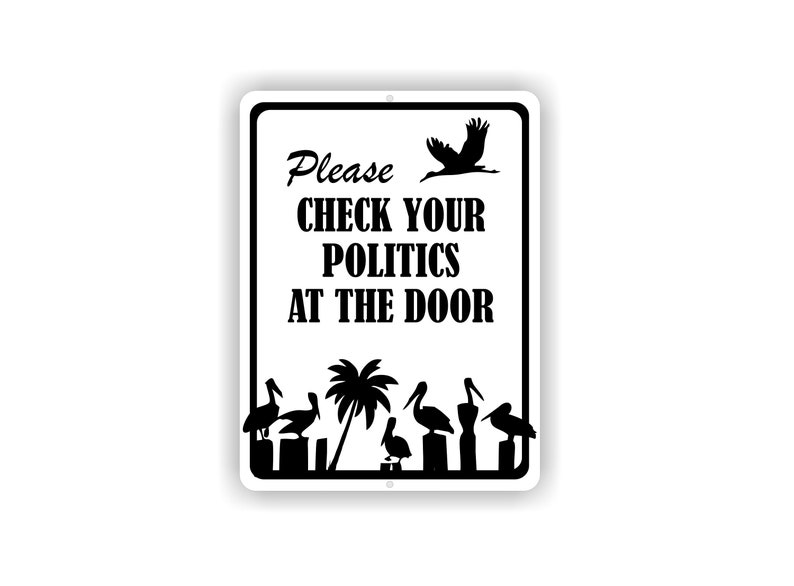 4 x 9 MySigncraft Welcome Friends and Family NO Politics NO Religious Views Aluminum Sign 4 x 9 MySigncraft Welcome Friends and Family NO Politics NO Religious Views Aluminum Sign