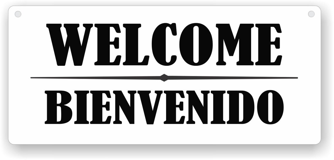 Bienvenido 4 X 9 Aluminum Sign With Etsy