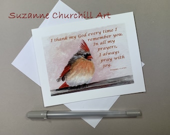 INSPIRATIONAL Fine Art NOTE CARD, Original Watercolor of a Female Cardinal Bird with the Scripture from Philippians 1:3-4.  #2311