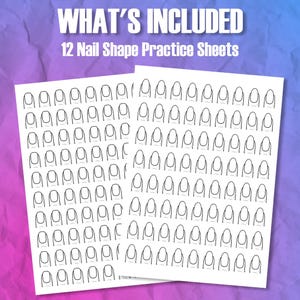 Peut inclure: Deux feuilles de papier blanches avec des rang&eacute;es de formes d'ongles pour l'entra&icirc;nement. Le texte "WHAT'S INCLUDED" et "12 Nail Shape Practice Sheets" sont en haut de l'image. Le fond est un d&eacute;grad&eacute; de violet et de rose.