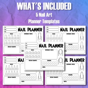 Peut inclure: Pr&eacute;sentation de cinq mod&egrave;les de planificateurs d'art des ongles blancs. Chaque mod&egrave;le comprend des sections pour le titre, le th&egrave;me, le prix, les dessins d'ongles, les photos de r&eacute;f&eacute;rence, les &eacute;l&eacute;ments de conception, les couleurs et les notes. Le texte "WHAT'S INCLUDED" et "5 Nail Art Planner Templates" est en haut.