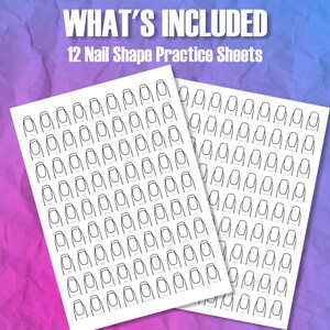 Peut inclure: Deux feuilles blanches de feuilles d'entra&icirc;nement de forme d'ongle sont pr&eacute;sent&eacute;es, chacune avec de nombreux contours d'ongles. Le texte "WHAT'S INCLUDED" et "12 Nail Shape Practice Sheets" est en haut. Le fond est un d&eacute;grad&eacute; de violet et de bleu.