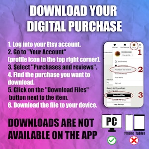 Peut inclure: Un guide sur fond violet et rose expliquant comment t&eacute;l&eacute;charger un achat num&eacute;rique sur Etsy. Les instructions incluent la connexion, la recherche de l'achat et le clic sur le bouton de t&eacute;l&eacute;chargement. Les t&eacute;l&eacute;chargements ne sont pas disponibles sur l'application.