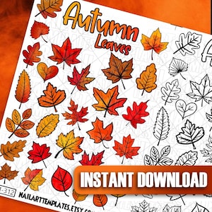 May include: A sheet featuring various autumn leaves in shades of red, orange, and yellow, with some outlined in black. The words "Autumn Leaves" are written in orange and yellow script. The words "Instant Download" are in a rectangular orange box.