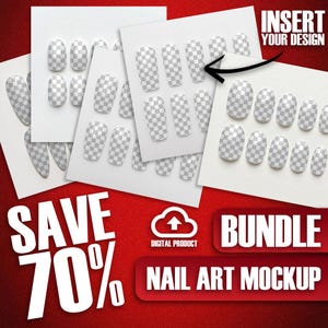 May include: A mockup of several sets of press-on nails, each with a checkered pattern, arranged on white cards. The image includes the text "INSERT YOUR DESIGN", "SAVE 70%", "DIGITAL PRODUCT", "BUNDLE", and "NAIL ART MOCKUP".