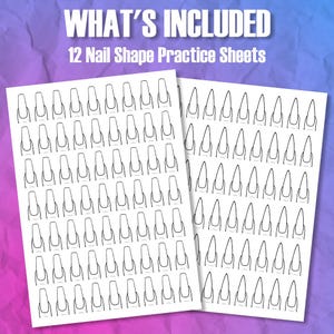 Peut inclure: Deux feuilles blanches avec des contours noirs de formes d'ongles pour l'entra&icirc;nement. Le texte "WHAT'S INCLUDED" et "12 Nail Shape Practice Sheets" sont en haut. Le fond est un d&eacute;grad&eacute; de violet et de bleu.