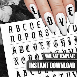 May include: White nail art with black gothic letters spelling "LOVE". A sheet of black gothic alphabet letters is below the nails. The sheet has the text "NAIL ART TEMPLATE" and "INSTANT DOWNLOAD".