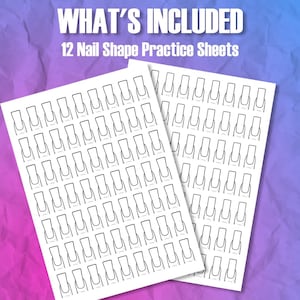 Peut inclure: Deux feuilles blanches avec des rang&eacute;es de contours de formes d'ongles. Le texte "WHAT'S INCLUDED" et "12 Nail Shape Practice Sheets" est en haut. Le fond est un d&eacute;grad&eacute; de violet et de rose.
