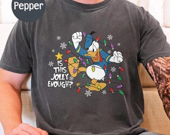 Is This Jolly Enough Shirt, Disney Donald Duck Shirt, Disney Xmas Sweater, Christmas Family Trip Shirt, Holiday Family Matching Outfit