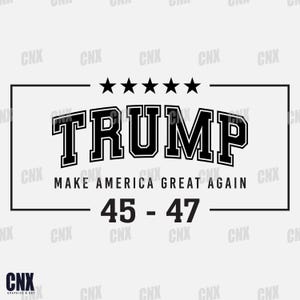 Trump 2024 Svg. Trump 47 Svg. Make America Trump Svg. Election 2024 Svg. Republican Svg. Patriotic Svg. Trump Shirt Svg. Cricut.