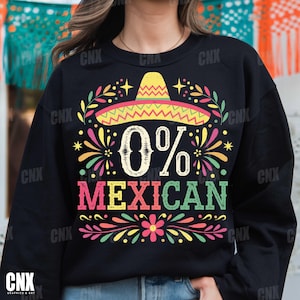 0% Mexican Png, Funny Cinco de Mayo Sublimation Design, Let&#39;s Fiesta PNG, Mexican Party PNG, Sombrero Png, Retro Cinco de Mayo Shirt Png,