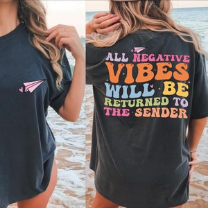 All Negative Vibes Will Be Returned To The Sender Svg, Positive Quotes Svg, Mental Health Svg, Quotes Shirt Png, Funny Quotes Svg