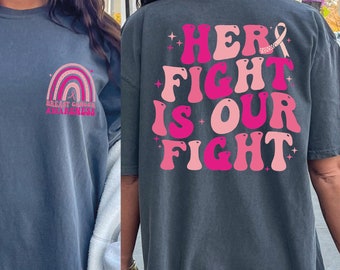 her fight is our fight png, her fight is our fight svg, breast cancer shirt svg, breast cancer awareness svg, breast cancer awareness png