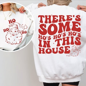 Theres Some Hos İn This House Svg, Santas Favorite Ho Svg, Ho Ho Ho Png, Retro Christmas Svg, Cute Christmas Svg, Funny Santa Svg, Xmas Svg