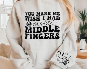 Sie machen mich wünschen, ich hätte mehr Mittelfinger svg, Mittelfinger svg, Mittelfinger png, sarkastisches Shirt-Design, sarkastisches Shirt-Svg