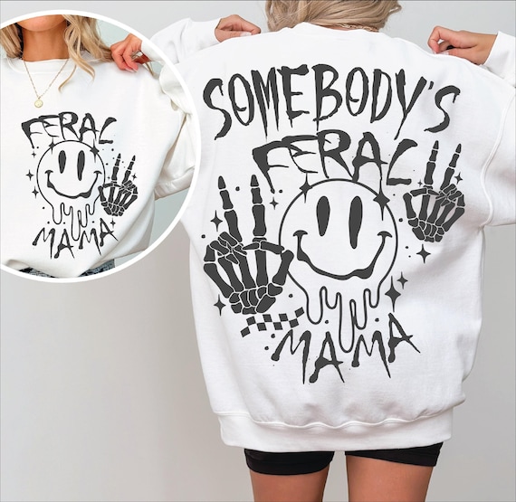 Somebodys Feral Mama Png, Somebodys Feral Mama Svg, Somebodys Feral Mama, Somebodys Feral Mom Png, Feral Svg, Sarcastic Mom Svg, Mom Svg Png