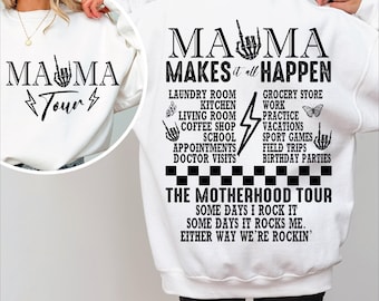 Mama Makes İt All Happen Png, Mama Tour Png, Mama Tour Svg, Mama Makes İt Happen Png, Motherhood Tour Png, Motherhood Tour Svg Png, Mama Svg