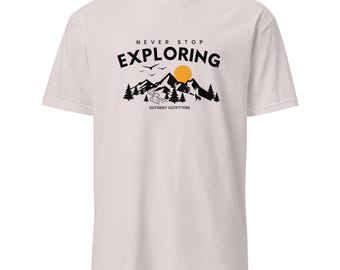 Never Stop Exploring Unisex T-shirt