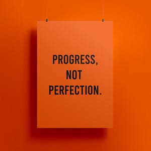 Motivational Quote Poster: Progress, Not Perfection (Digital Download)