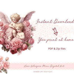 May include: Digital printable kit featuring two cherubs with wings, surrounded by pink roses and flowers. The text "Love Whispers Mini Digital Kit" and "SHABBY ART BOUTIQUE" is at the bottom of the image.
