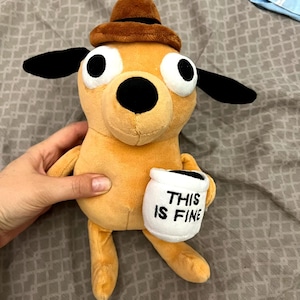 This Is Fine Meme Coffee Dog Plush Toy