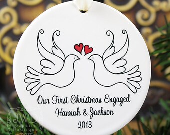 Our First Christmas Engaged Ornament Personalized Porcelain Ornament Holiday  Ornament Love Birds Doves-  Item# DOV-O