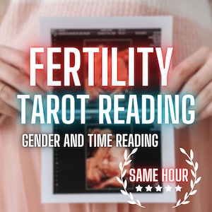 Fertility Tarot Reading, Gender And Time Reading, Very Dtailed Psychic Reading