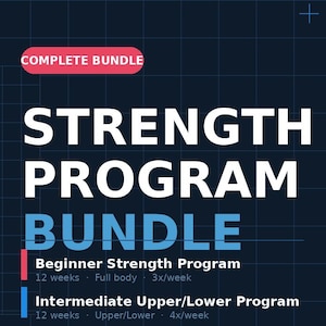 Könnte beinhalten: Eine digitale Grafik mit dem Titel COMPLETE BUNDLE STRENGTH PROGRAM BUNDLE auf einem dunkelblauen Rasterhintergrund. Sie listet ein 12-wöchiges Kraftprogramm für Anfänger, Ganzkörper 3-mal pro Woche, und ein 12-wöchiges Programm für Fortgeschrittene auf.