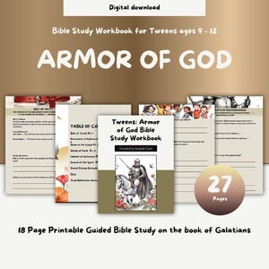 May include: A digital download of a Bible study workbook for tweens ages 9-12. The cover features the title "Armor of God" and an illustration of a knight on horseback. The workbook includes 27 pages and is a printable guided study on the book of Galatians.