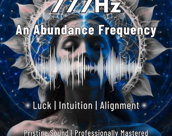 777 Hz spirituele meditatiemuziek: Luck Intuition Healing-audio (digitale download)