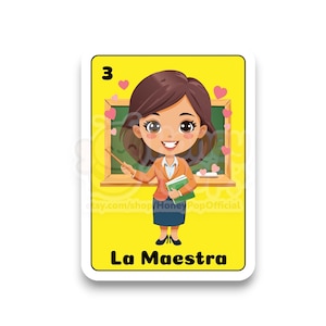 May include: A sticker featuring a cartoon illustration of a teacher holding a pointer and a book in front of a chalkboard. The card is yellow with the number 3 in the top left corner and the words "La Maestra" at the bottom.