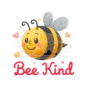 May include: A smiling, cartoon-style bee with yellow and black knitted body, gray wings, and black antennae. The text "Bee Kind" is written in red knitted letters below the bee, with small heart accents.