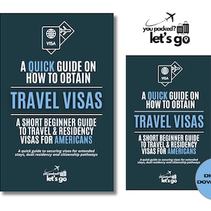 May include: Two travel guides with dark teal covers. The larger guide reads "A Quick Guide on How to Obtain Travel Visas" and "A Short Beginner Guide to Travel & Residency Visas for Americans." The smaller guide has the same text. A digital download is available.