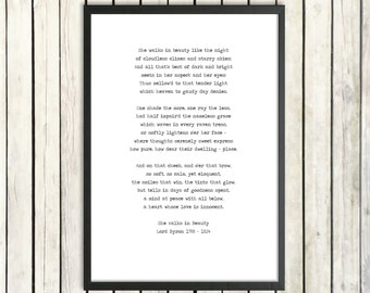 May include: A black and white printable poem by Lord Byron titled "She Walks in Beauty". The poem is set in a typewriter font and includes the lines "She walks in beauty like the night of cloudless climes and starry skies" and "a heart whose love is innocent."