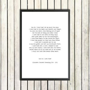 May include: A black and white printable poem by Elizabeth Barrett Browning titled "How Do I Love Thee?" The poem is printed in a typewriter font and includes the years 1806 - 1861.