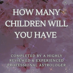Könnte beinhalten: Eine digitale Grafik mit hellviolettem Hintergrund, oben mit rosa Kirschblüten und unten mit kleinen Schmetterlingen. Der Text lautet: HOW MANY CHILDREN WILL YOU HAVE, COMPLETED BY A HIGHLY REVIEWED & EXPERIENCED PROFESSIONAL ASTROLOGER, NO AI.