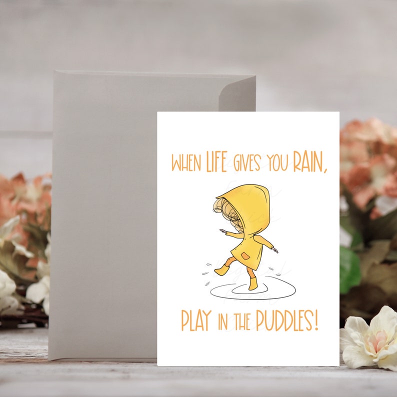 WHEN Life Gives You Rain PLAY in the Puddles, Printable Digital Art, Positive Quote, Girl in Yellow Raincoat image 3