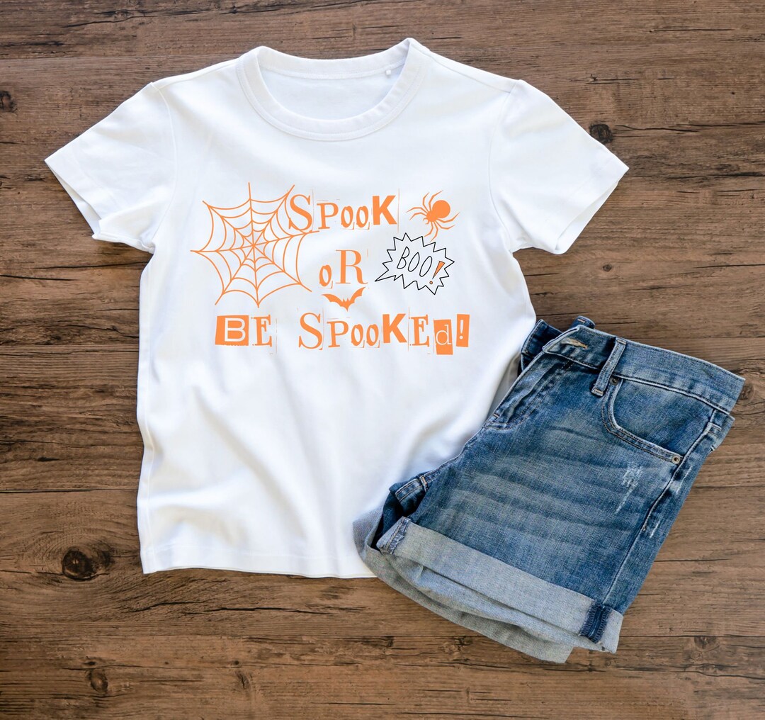 Spook or Be Spooked! PNG & SVG File Ready to Cut - Etsy