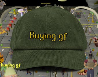RuneScape Buying GF Corduroy Hat, Handmade Embroidered Corduroy Dad Cap - Soft - Durable - Unisex Gifts - Multiple Colours