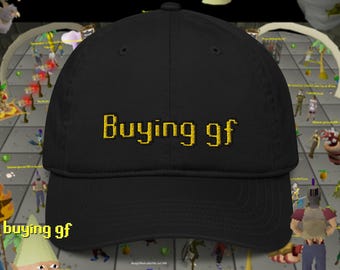 RuneScape Buying GF 100% Organic Cotton Hat, Handmade Embroidered Dad Cap - Soft - Durable - Unisex Gifts - Multiple Colours