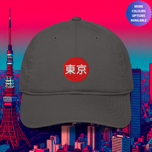 Tokyo 100% Organic Cotton Hat, Handmade Embroidered Dad Cap - Soft - Durable - Unisex Gifts - Multiple Colours