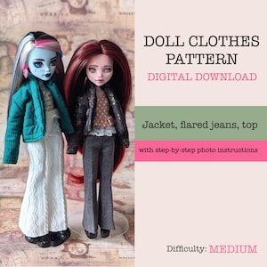 May include: Two dolls wearing miniature clothing including jackets, tops, and flared jeans. Text reads: DOLL CLOTHES PATTERN DIGITAL DOWNLOAD, Jacket, flared jeans, top, with step-by-step photo instructions, Difficulty: MEDIUM.