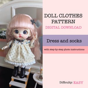 May include: A doll with pink hair and a dress with a polka dot pattern. The doll is wearing black boots and is standing on a small set of stairs. Text on the right reads "DOLL CLOTHES PATTERN DIGITAL DOWNLOAD Dress and socks with step-by-step photo instructions Difficulty: EASY."
