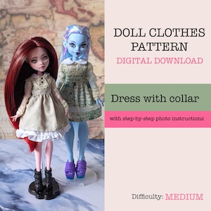 May include: Two dolls wearing dresses with collars. The doll on the left has long red hair and a beige dress with a white ruffled hem. The doll on the right has blue skin, light blue hair, and a patterned dress. Text reads DOLL CLOTHES PATTERN.