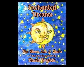 Signed Softcover Art Book: Enchanted Dreams, Moon, Sun, Stars, Whimsical Manuscript Style