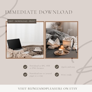 May include: A digital illustration of a cozy living room scene with a laptop, a book, and candles on a table. The text "IMMEDIATE DOWNLOAD" and "EDIT - DOWNLOAD - PRINT" is displayed above the image. The text "Download as JPG, PDF or PNG formats" and "Download one or several pages at a time" is displayed below the image. The text "Quick and easy" and "Print-ready" is displayed below the image. The text "VISIT BIZNIZANDPLEASURE ON ETSY" is displayed at the bottom of the image.