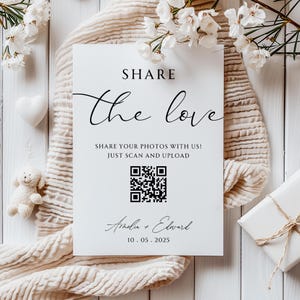 Teilen Sie die Liebe QR-Code-Zeichen, Hochzeitsfoto-Zeichen druckbar, Erfassen Sie das Liebeszeichen, scannbares Fototeilungszeichen, bearbeitbare Vorlage, Canva