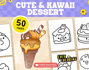 Cute Dessert Coloring Pages | Bold and Easy | 50 Pages | Cute Coloring Pages | Fun Coloring Pages | For Kids and Adults |  8.5x11"